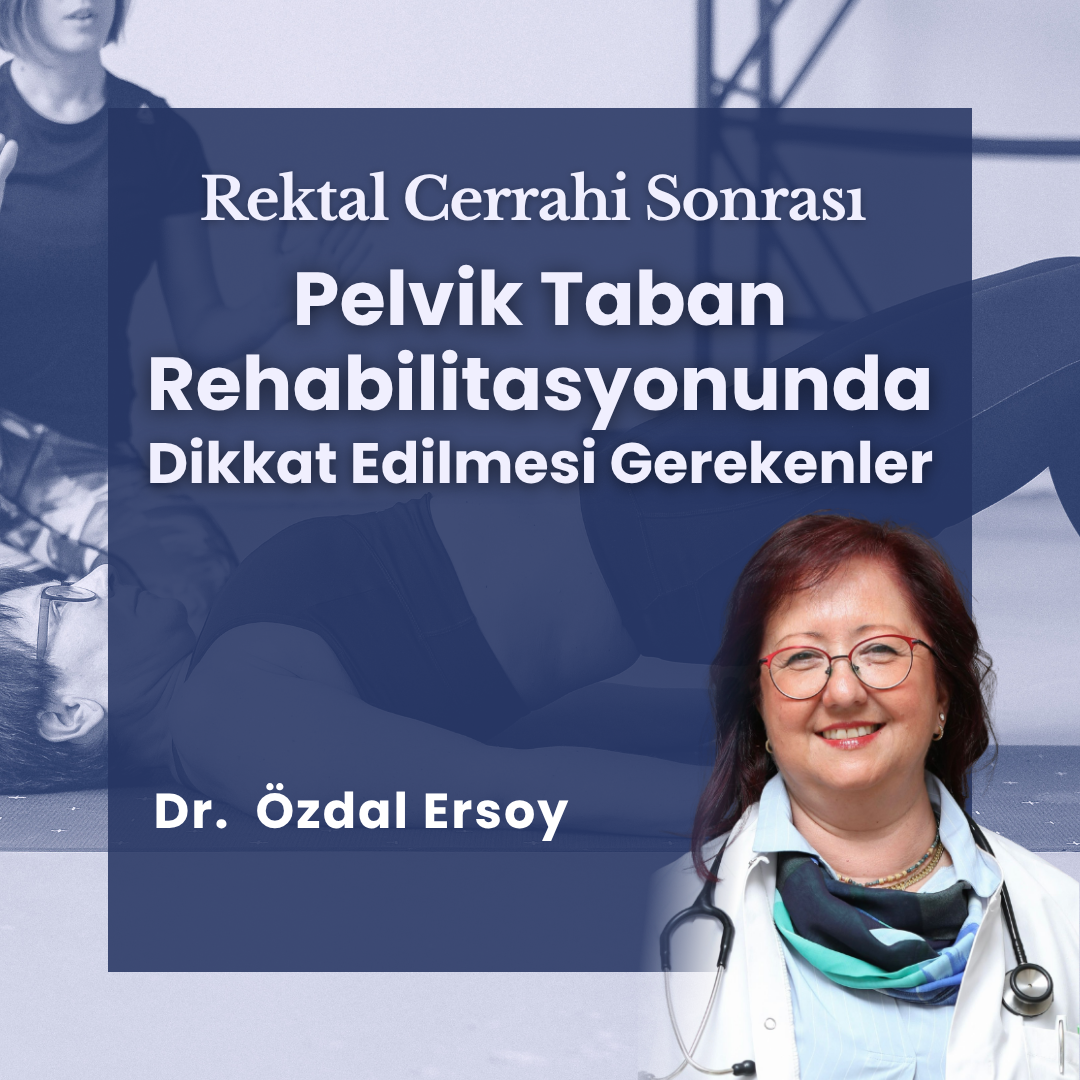 Pelvik Taban Rehabilitasyonu